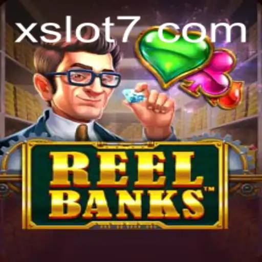 ReelBanks: Unveiling the Thrill of Xslot Gaming